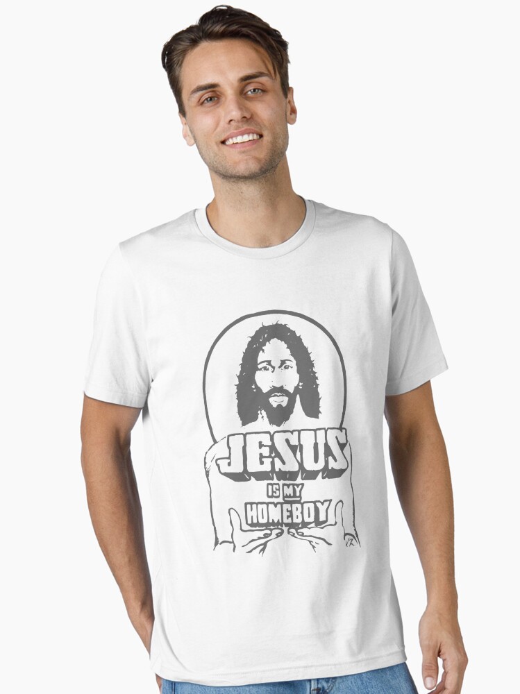 Thumbnail 1 of 7, Essential T-Shirt, Jesus is my homeboy designed and sold by HttpLior.
