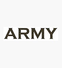 ARMY Photographic Print