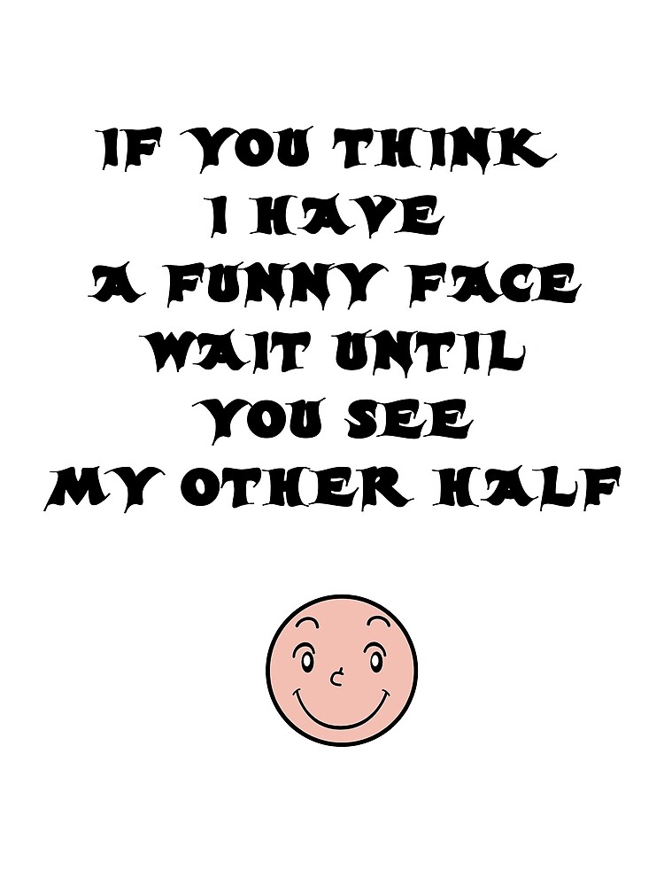 Funny Face Poster For Sale By Annepriestart Redbubble 