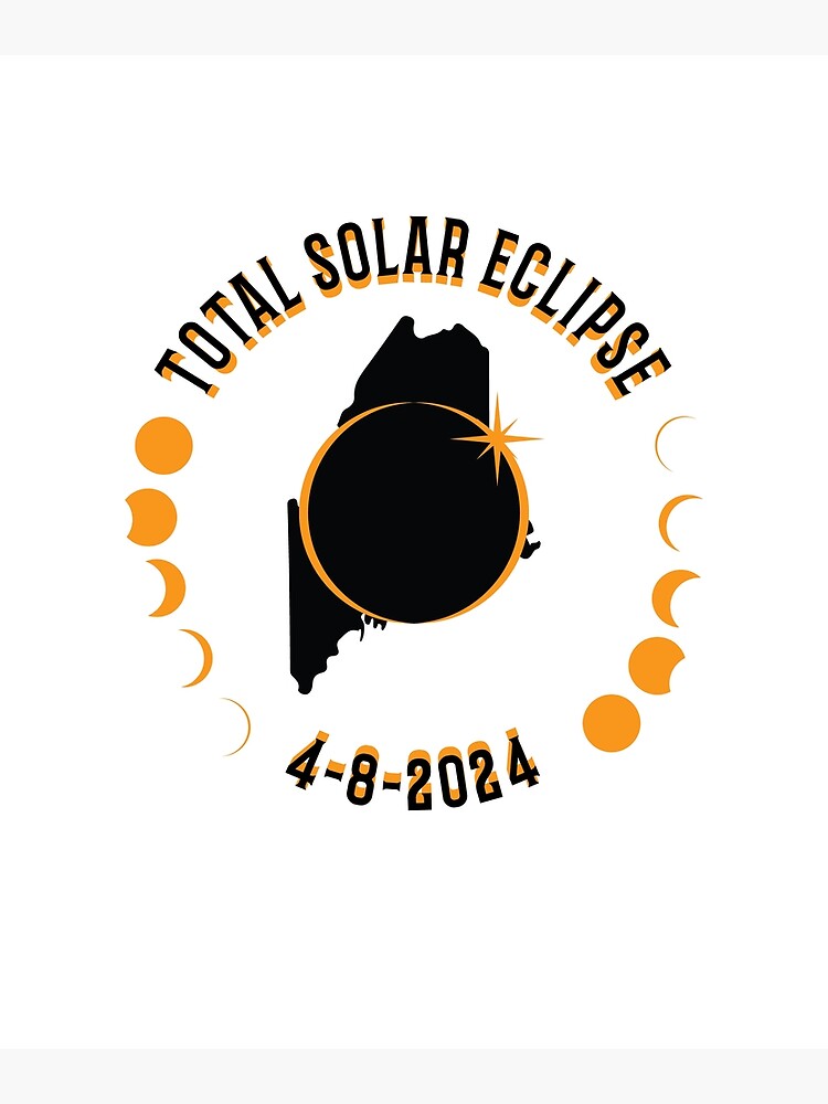 "Maine Total Solar Eclipse Path 2024 Eclipse Souvenir " Poster for Sale