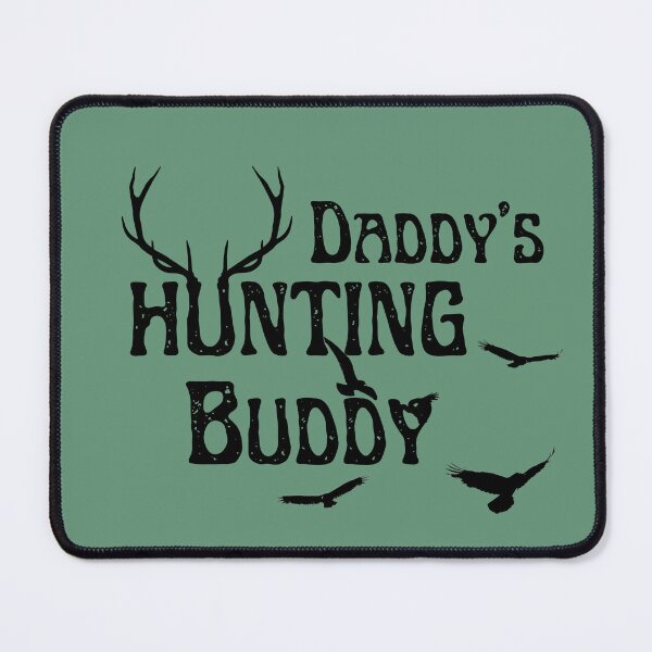 Item preview, daddy's hunting buddy black black designed and sold by blackitaa.