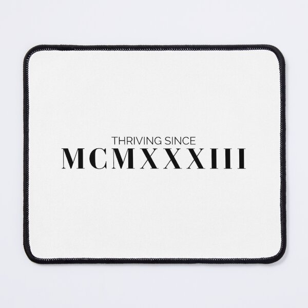 Item preview, Thriving since 1933 (black font)  designed and sold by my-wanderlustjo.