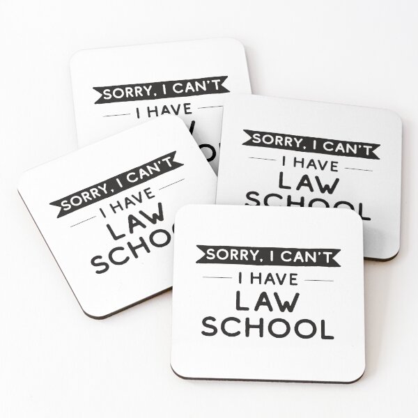 Item preview, Sorry I Can't I Have Law School designed and sold by teesaurus.