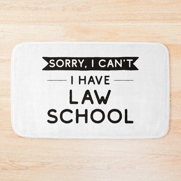 Item preview, Sorry I Can't I Have Law School designed and sold by teesaurus.