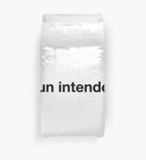 Pun Intended Duvet Cover