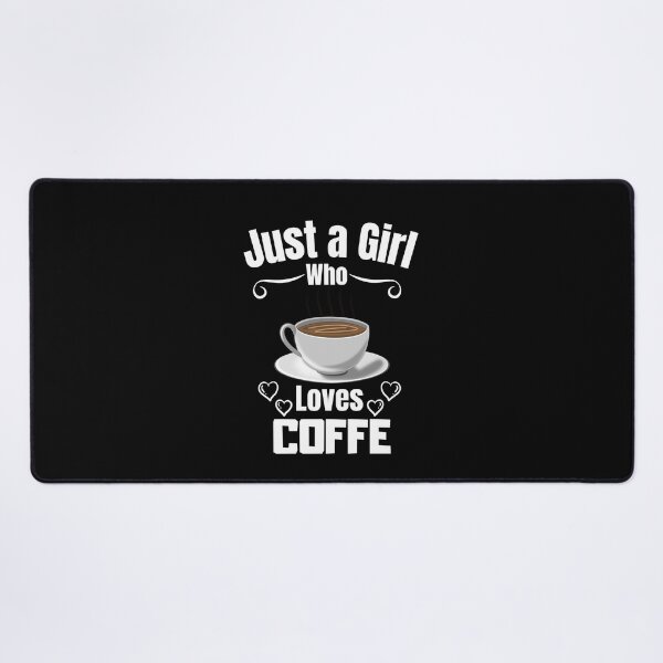 Item preview, Just a Girl Who loves Coffe #03 designed and sold by WaguinhoTex.