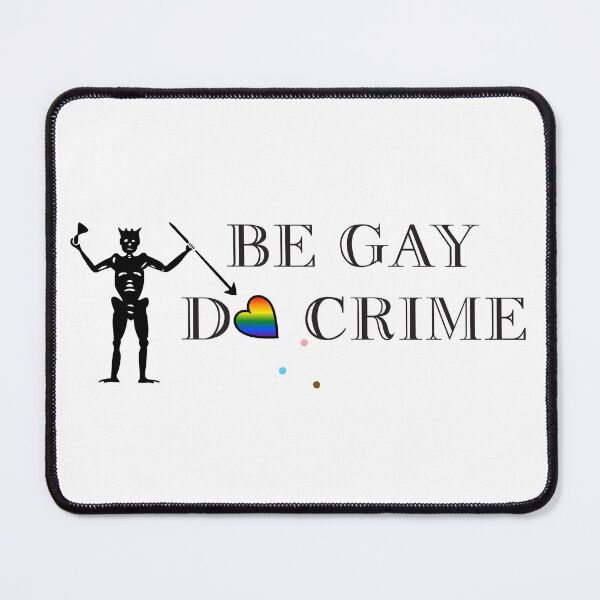 Item preview, Be Gay, Do Crime (white background) designed and sold by BeccaPaintmore.