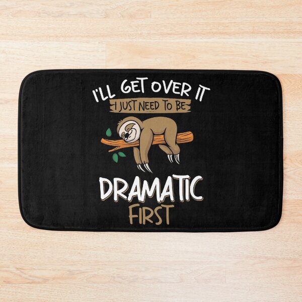 Item preview, Sloth Funny Procrastinating Lying on a Tree: I'll get over it, I just need to be dramatic first. designed and sold by SimplyDeals.