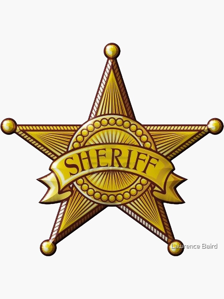 "Sheriff" Sticker by lawrencebaird | Redbubble