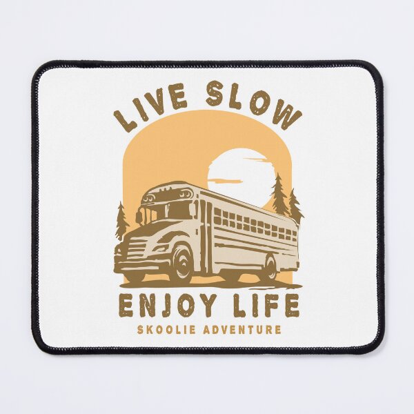 Item preview, Live Slow Enjoy Life - Skoolie Adventure designed and sold by WULFLAND ARTS.