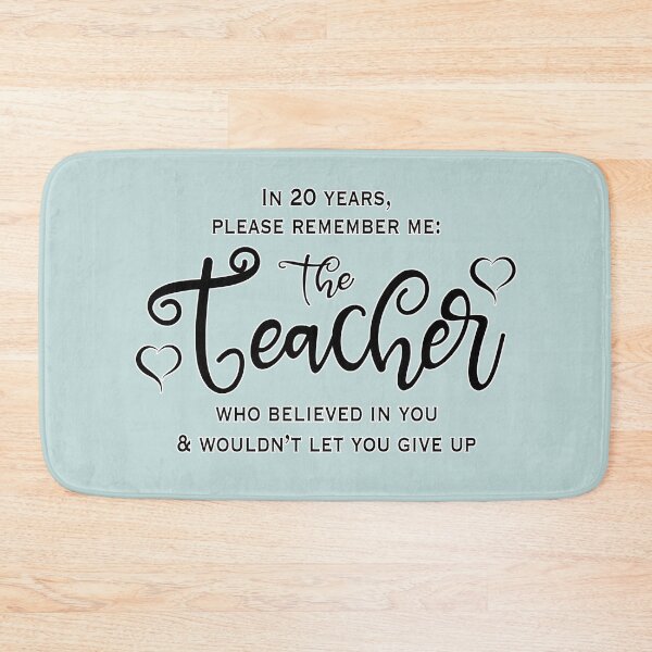 Item preview, The Teacher Who Believed in You designed and sold by CarynKeller.