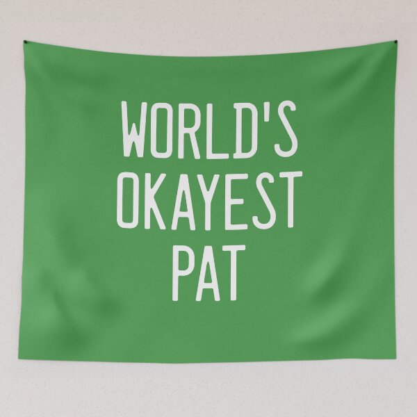 Item preview, World's Okayest Pat designed and sold by TimespunThreads.