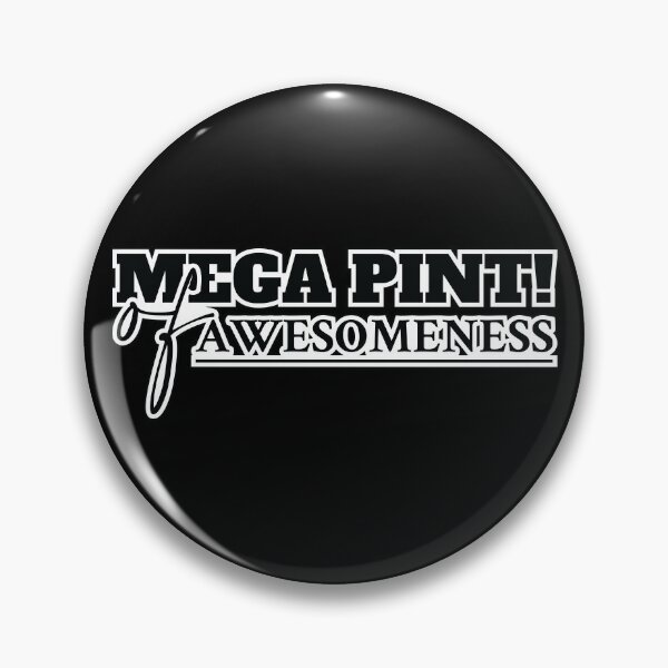 Item preview, Mega Pint, Mega Pint of Awesomeness  designed and sold by MerchHouse.