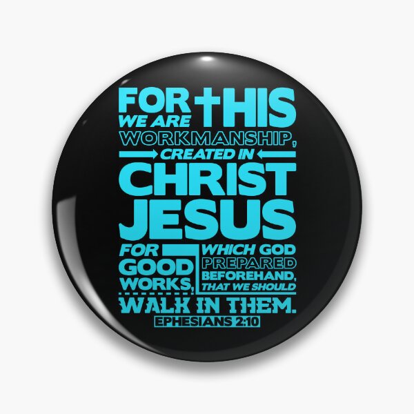 Item preview, Ephesians 2:10 Created in Christ Jesus designed and sold by plushism.