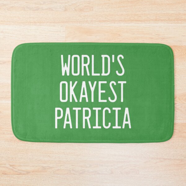 Item preview, World's Okayest Patricia designed and sold by TimespunThreads.