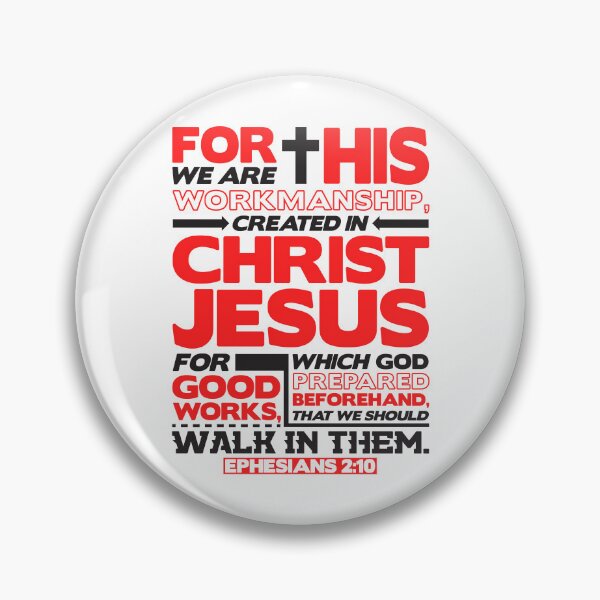 Item preview, Ephesians 2:10 Created in Christ Jesus designed and sold by plushism.