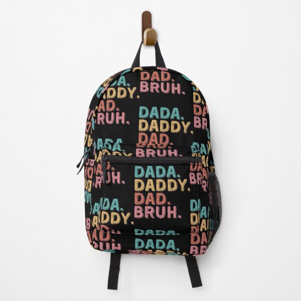 Item preview, Dada Daddy Dad Bruh I Went From Dada to Daddy to Dad to Bruh Funny Father_s Day Gift Fathers Da designed and sold by OpheliLeDet.