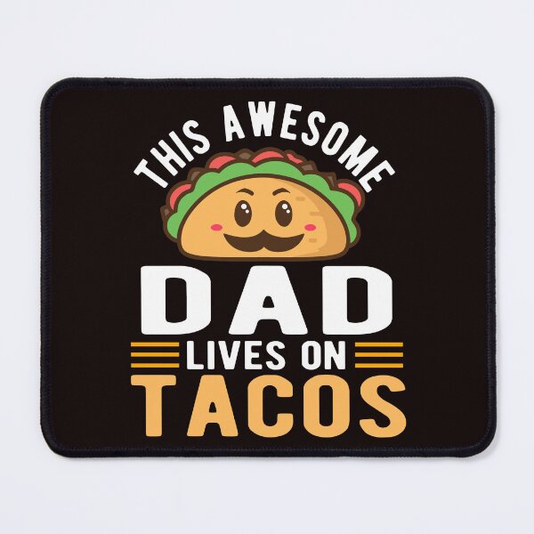 Item preview, This Dad Lives On Tacos designed and sold by Buyeseoshop.
