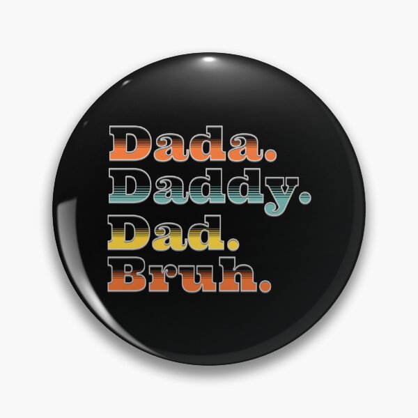 Item preview, Dada Daddy Dad Bruh Funny Father_s Day Dad Design   designed and sold by OpheliLeDet.