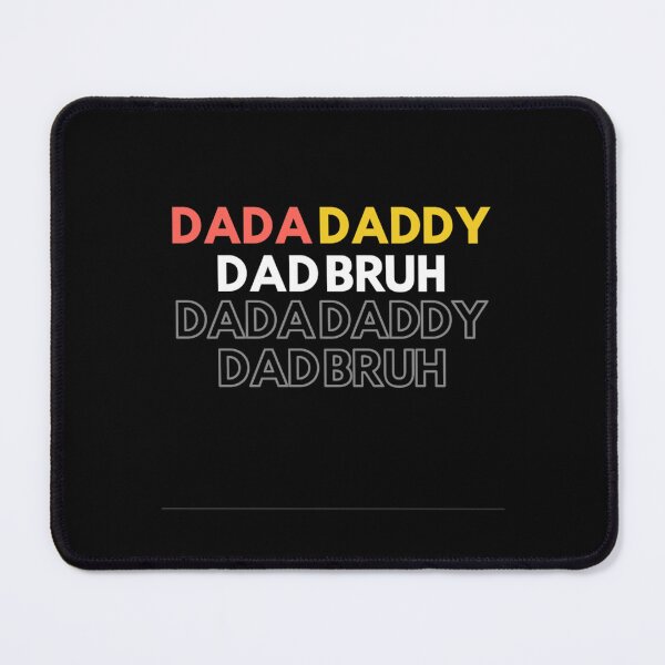 Item preview, DADA-DADDY-DAD-BRUH-T-9MARKET Active  designed and sold by OpheliLeDet.