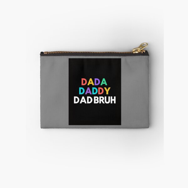 Item preview, DADA-DADDY-DAD-BRUH-T-9MARKET Graphic    designed and sold by OpheliLeDet.