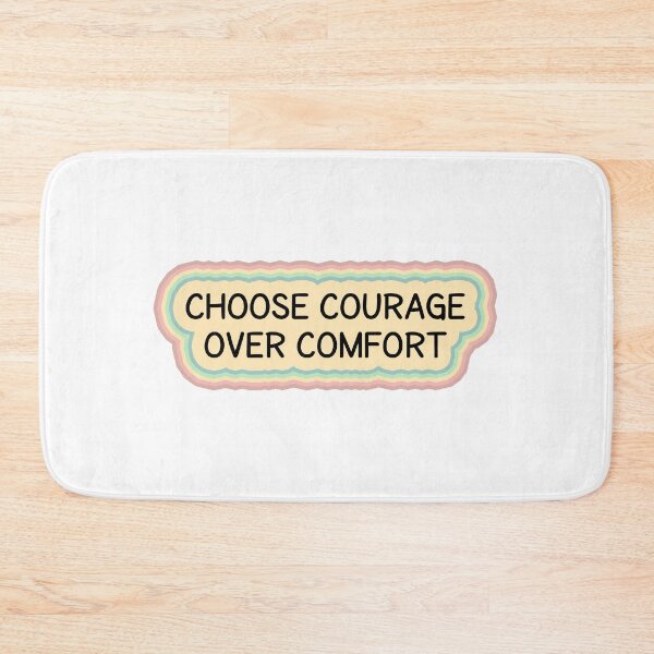 Item preview, Choose courage over comfort designed and sold by MOONINSPIRATION.