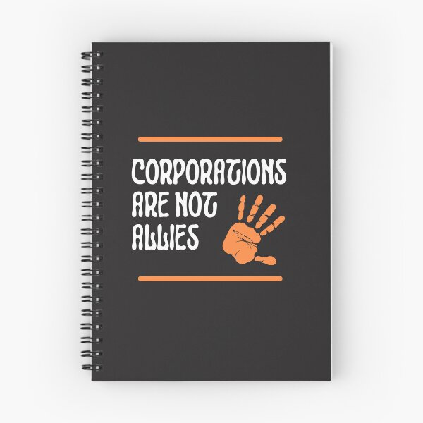 Item preview, Corporations Are Not Allies designed and sold by DoraHappy.