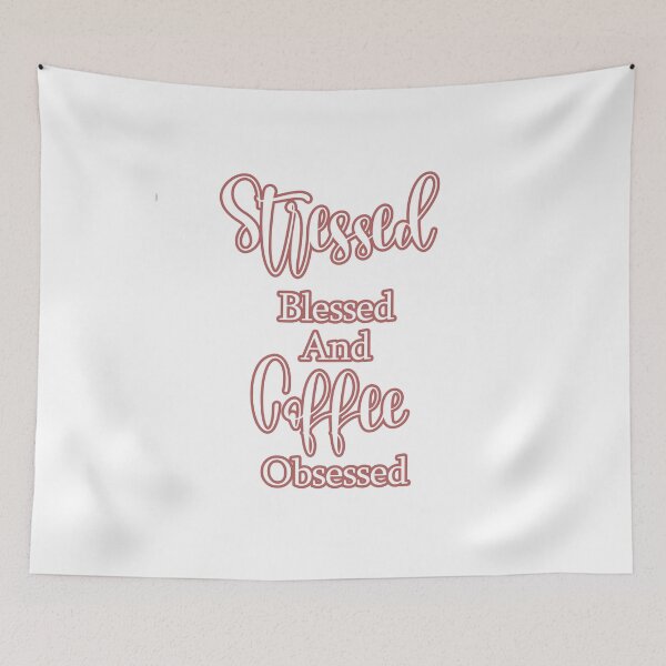 Item preview, stressed blessed and coffee obsessed designed and sold by lefdaouired.
