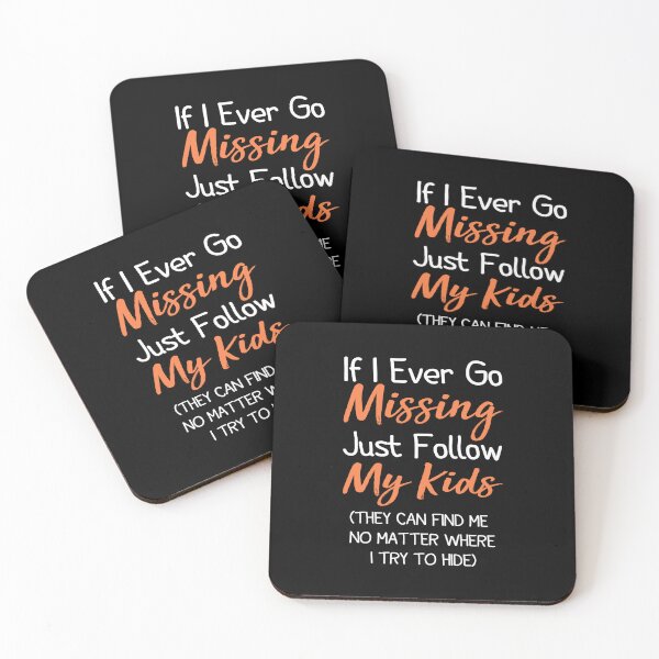 Item preview,  If I Ever Go Missing Just Follow My Kids,Funny Mom ,Funny Gift For Mom,Mother's Day ,Mom Life ,Funny Graphic ,Gift for Mom designed and sold by AMERZAGUE DESIGN.