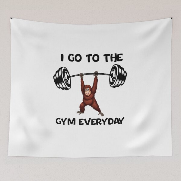 Item preview, I Go To The Gym Everyday, Funny Monkey Gym Motivation  designed and sold by yssnyd.
