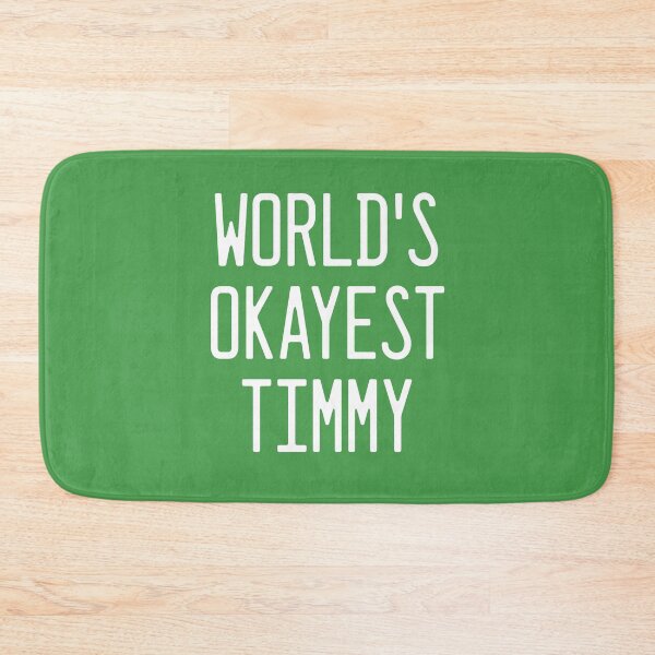Artikelvorschau, Der okayeste Timmy der Welt entworfen und verkauft von TimespunThreads.