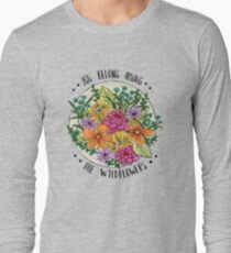 Camiseta de manga larga Usted pertenece a las flores silvestres