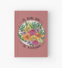 Cuaderno de tapa dura Usted pertenece a las flores silvestres