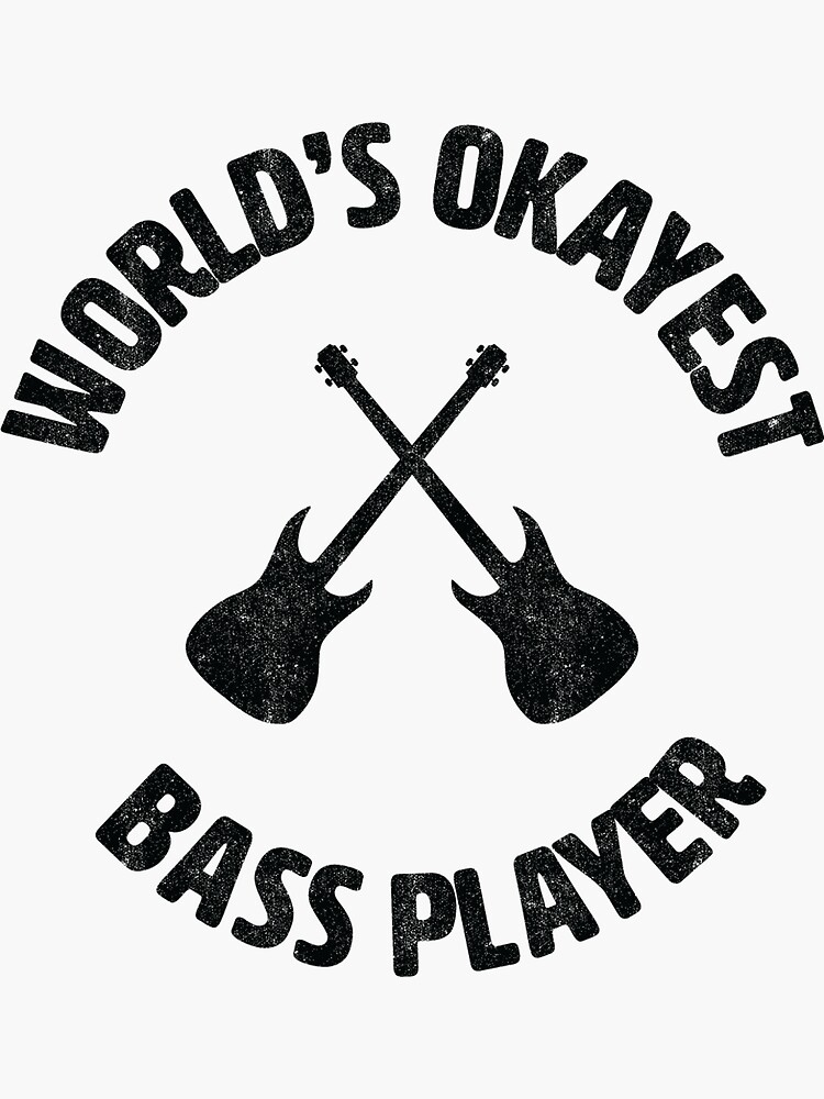 Worlds Okayest Bass Player T-Shirt | Bassist | Bass Guitar