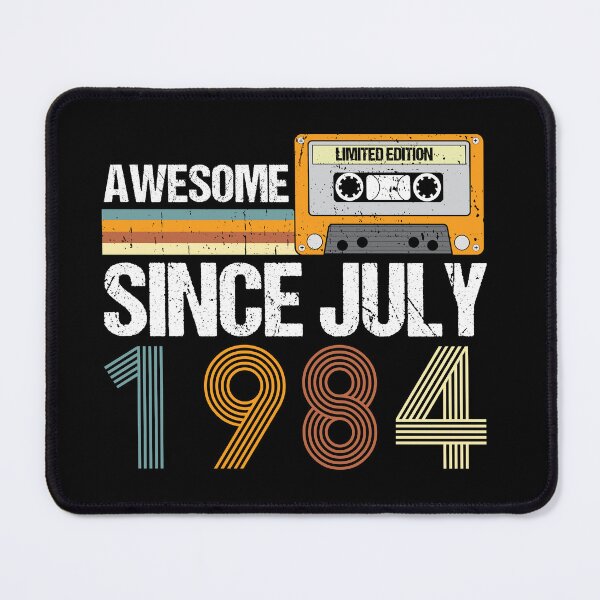 Item preview, Awesome Since July 1984 | Made In 1984 | Vintage July 1984 designed and sold by AMINE  ★★★★★.