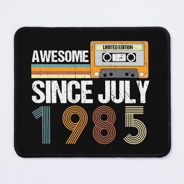 Item preview, Awesome Since July 1985 | Made In 1985 | Vintage July 1985 designed and sold by AMINE  ★★★★★.