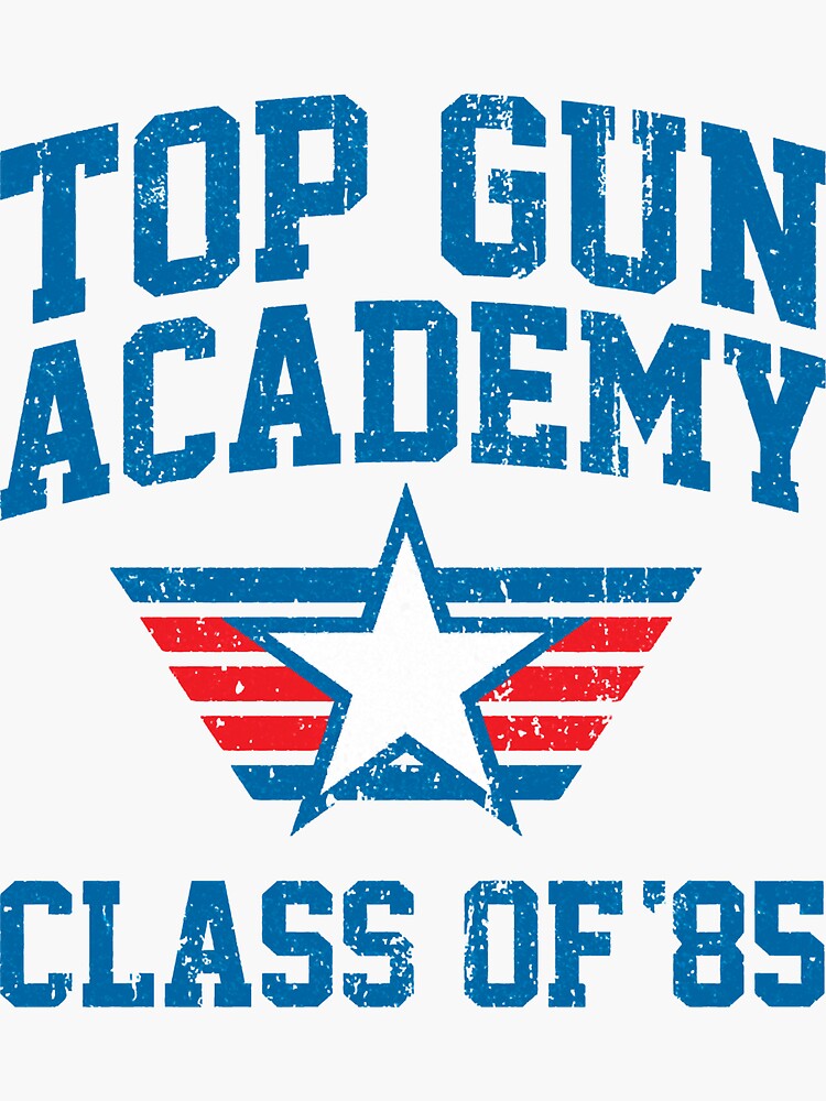 "Top gun academy class of" Sticker for Sale by JeremyLebsack Redbubble