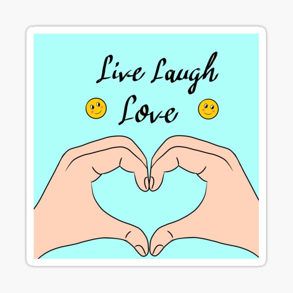 Live Laugh Love Sticker For Sale By Asillustrator Redbubble