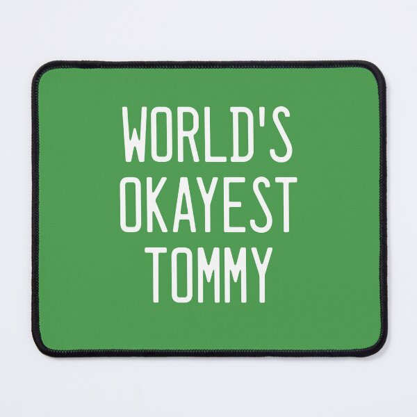 Item preview, World's Okayest Tommy designed and sold by TimespunThreads.