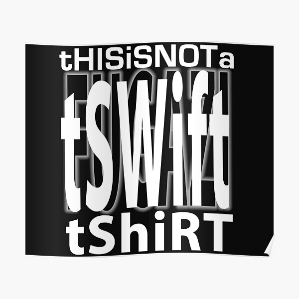 This Is Not A T-Swift Fugazi Shirt Poster