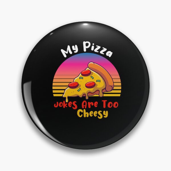 Item preview, My Pizza Jokes Are Too Cheesy designed and sold by Aimyashoppy.