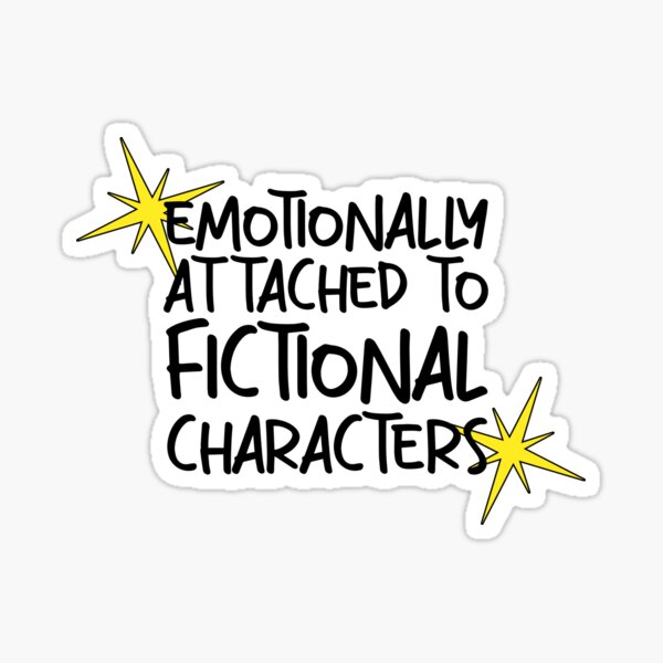 Artikel-Vorschau von emotional an fiktive Charaktere gebunden | Lustiges Lesezitat mit doofer handgeschriebener Schrift und Sternen, designt und verkauft von SomeDesignThing.