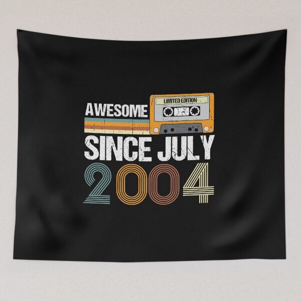 Item preview, Awesome Since July 2004 | Made In 2004 | Vintage July 2004 designed and sold by AMINE  ★★★★★.