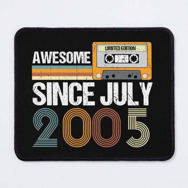 Item preview, Awesome Since July 2005 | Made In 2005 | Vintage July 2005 designed and sold by AMINE  ★★★★★.