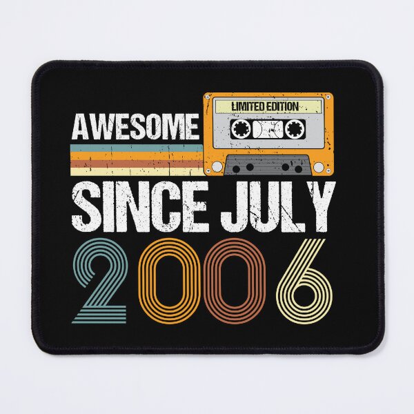 Item preview, Awesome Since July 2006 | Made In 2006 | Vintage July 2006 designed and sold by AMINE  ★★★★★.
