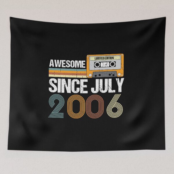 Item preview, Awesome Since July 2006 | Made In 2006 | Vintage July 2006 designed and sold by AMINE  ★★★★★.