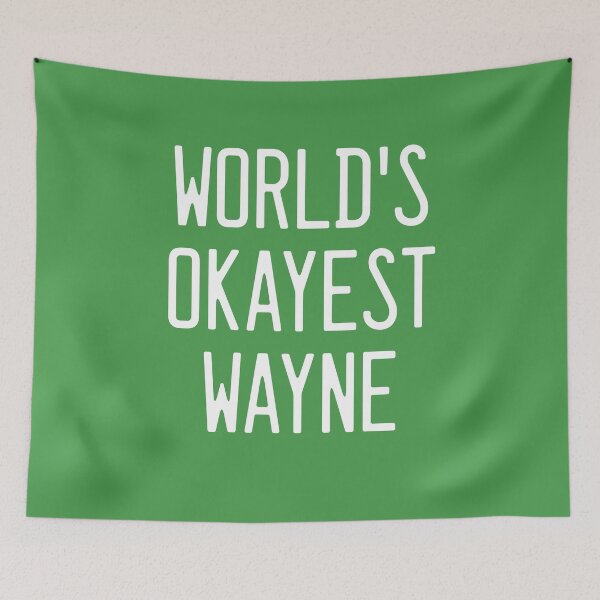 Item preview, World's Okayest Wayne designed and sold by TimespunThreads.
