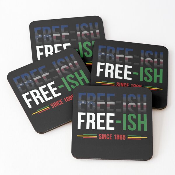 Item preview, FREE-ISH JUNETEENTH INDEPENDENCE FREEDOM DAY designed and sold by lukas69graphic.