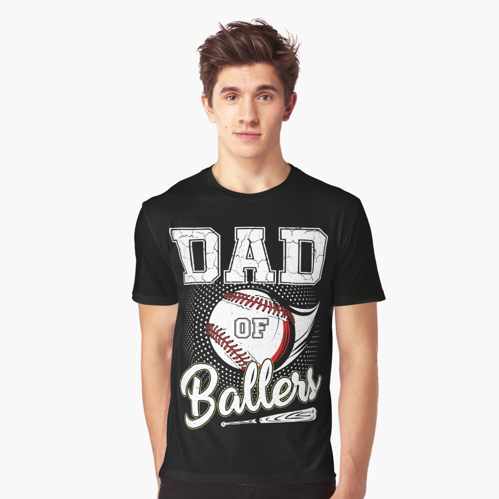 Dad Of Ballers Funny Baseball Softball Game Fathers Day Gift T-shirt for  Sale by DenisJoc, Redbubble