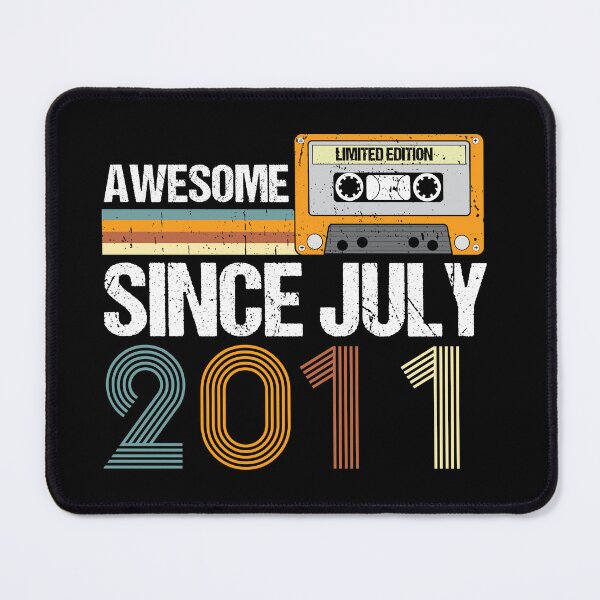 Item preview, Awesome Since July 2011 | Made In 2011 | Vintage July 2011 designed and sold by AMINE  ★★★★★.